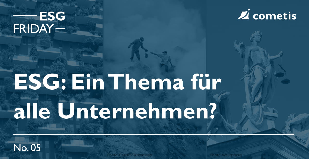 ESG: Ein Thema für alle Unternehmen?